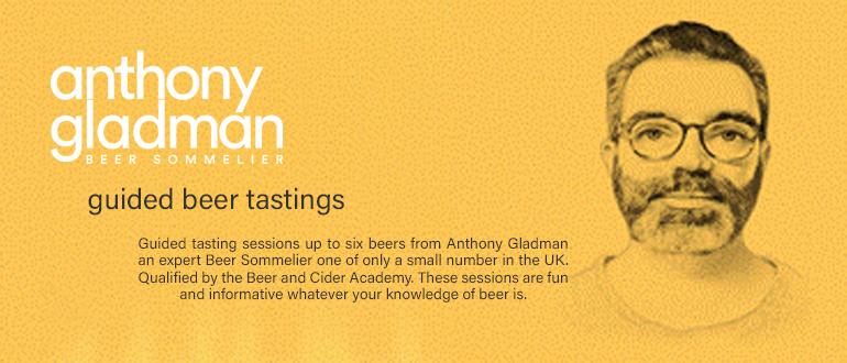 Anthony Gladman guided beer tastings
